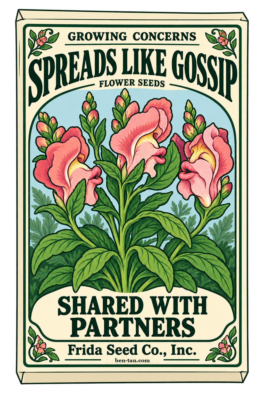 A Frida Seed Co. seed packet of pink snapdragons labeled Spreads Like Gossip and Shared with Partners.